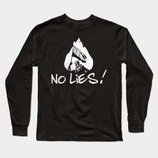 No Lies! Revolutionary Theme Long Sleeve T-Shirt